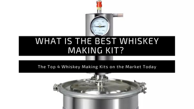 What is the Best Whiskey Making Kit?