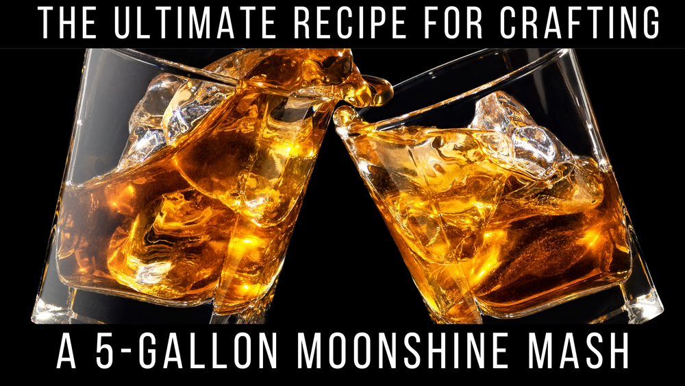 Crafting A 5 Gallon Moonshine Mash