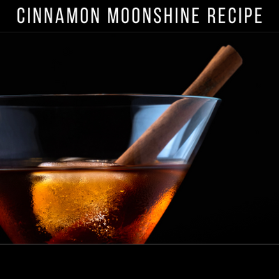 Cinnamon Moonshine Recipe