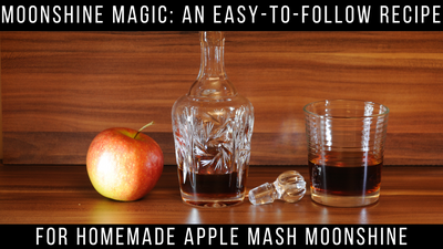 Moonshine Magic: An Easy-to-Follow Recipe for Homemade Apple Mash Moonshine
