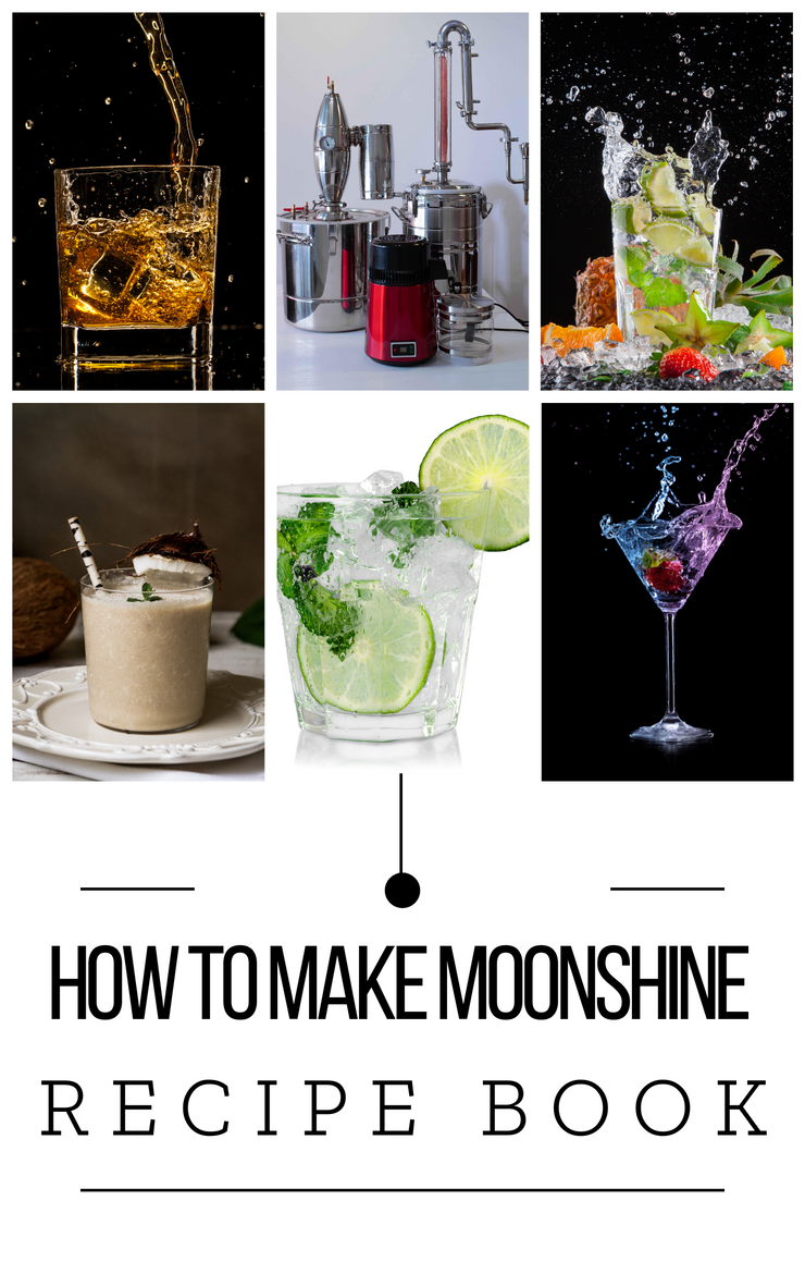 How to Make Moonshine Recipe E-book